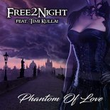 Free 2 Night feat. Timi Kullai - Phantom of Love (DJ Walkman Bootleg)