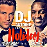 Dj Antoine Feat Akon - Holiday (Massive Rock & Scaltromix Vs Pozzi Edit)