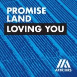 Promise Land - Loving You (Extended Mix)