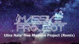 Ultra Nate - Free (Massive Project Remix)