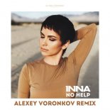 INNA - No Help (Alexey Voronkov Remix)