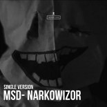 MSD - Narkowizor (Single Version)