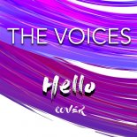 The Voices - Hello