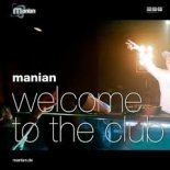Manian - Welcome To The Club (DawidDJ & BVRSTE Bootleg 2018)