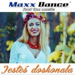 Maxx Dance - Jesteś doskonała (Extended Edit)