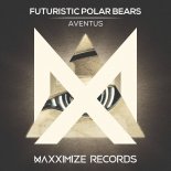 Futuristic Polar Bears - Aventus (Original Mix)