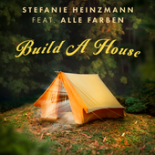 Stefanie Heinzmann feat. Alle Farben - Build a House