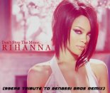 Rihanna - Don\'t Stop The Music (99ers Tribute To Benassi Bros Remix)