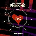 Sultan & Shepard - Thinking Of You (Original Mix)