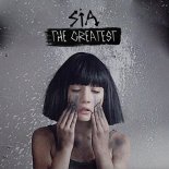 Sia - The Greatest (BVRSTE Bootleg)