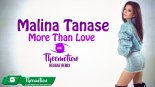 Malina Tanase - More Than Love (Theemotion Reggae Remix)