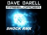 Dave Darell - Freeloader (Shock Rmx)