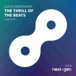 Luca Debonaire - The Thrill Of The Beats (Original Mix)