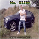 Mr. SLIDE - Chodź na parkiet mała 2018