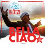 DJ Ötzi - Bella Ciao 2018