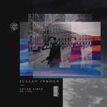 Julian Jordan - Never Tired Of You (Extended Mix)