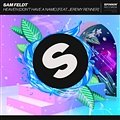 Sam Feldt Feat.Jeremy Renner - Heaven (Don't Have A Name)