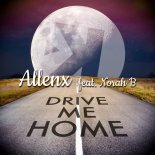 Allenx Ft. Norah B - Drive Me Home (Radio Edit)