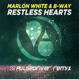 Marlon White & B-Way - Restless Hearts (Pulsedriver Oldschool Flavour Remix)