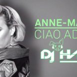 Anne Marie - Ciao Adios (Dj Ham Bootleg Remix)