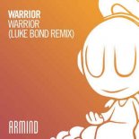 Warrior - Warrior (Luke Bond Extended Remix)