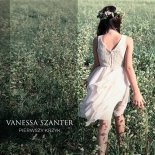 Vanessa Szanter - Pierwszy Krzyk