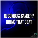 Dj Combo & Sander-7 - Bring That Beat (Extended Mix)
