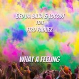 Geo Da Silva & LocoDJ feat. Fizo Faouez - What a feeling (Radio Edit)