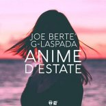 Joe Berte feat. G-laspada - Anime destate (Radio Edit)
