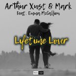 Arthur Xust And Mark Feat Emma Mccallion - Lifetime Lover