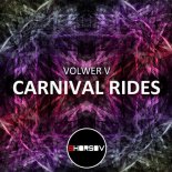 Volwer V - Carnival Rides (Original Mix)