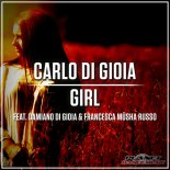 Carlo Di Gioia Ft. Damiano Di Gioia & Francesca Müsha Russo - Girl (Elaic Extended Mix)
