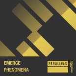 Emerge - Phenomena (Extended Mix)