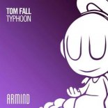 Tom Fall - Typhoon (Extended Mix)