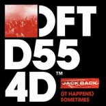 Jack Back - (It Happens) Sometimes (Extended Mix)
