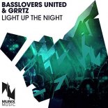 Basslovers United & Grrtz - Light Up The Night (Extended Mix)
