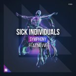 Sick Individuals feat. Nevve - Symphony (Original Mix)