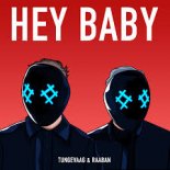 Tungevaag & Raaban - Hey Baby