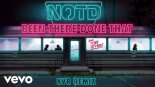 NOTD - Been There Done That (Rain Or Shine Remix)