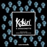 Kokiri & Dragonette - Faith In Love (Kokiri's Back To '96 Extended VIP Mix)