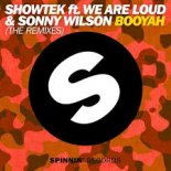 Showtek - Booyah 2018 feat. We Are Loud & Sonny Wilson (Breathe Carolina Remix)