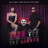 Alex Joker, Siara Killer & Heat Mode - Turn Off The Lights