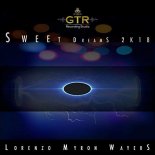 Lorenzo Myron Wayers - Sweet Dreams 2K18 (Original Mix)
