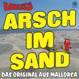 Lollies - Arsch im Sand 2k18 (Dualxess Extended Mix)
