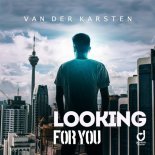 Van Der Karsten - Looking For You