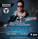 Rui Da Silva & Cassandra - Touch Me (YASTREB Radio Edit)