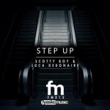 Scotty Boy & Luca Debonaire - Step Up (Original Mix)
