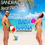 Sandra Gee feat. Prozit - Bada Nakna (Magaluf Edition) D-Tune Remix