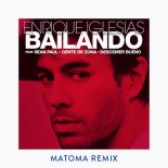 Enrique Iglesias Ft. Sean Paul - Bailando (Matoma Remix Edit)