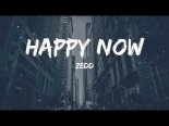 Zedd & Elley Duhé - Happy Now (Wozinho Remix)